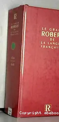Le Grand Robert de la langue française Tome 2