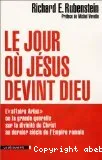 Le Jour où Jésus devint Dieu