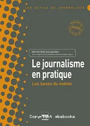 Le journalisme en pratique