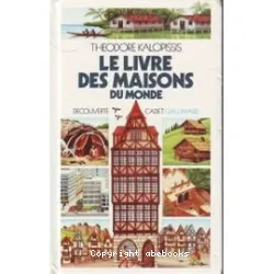 Le Livre des maisons du Monde