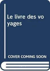 Le livre des voyages