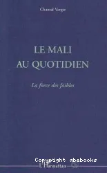 Le Mali au quotidien