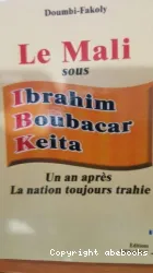 Le Mali sous Ibrahim Boubakar Keita