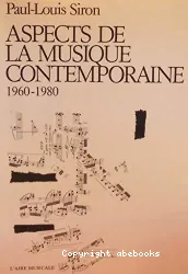 Aspects de la musique contemporaine, 1960-1980