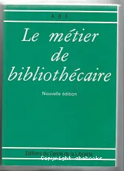 Le métier de bibliothécaire