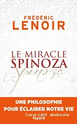 Le miracle Spinoza