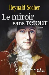 Le miroir sans retour