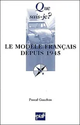 Le Modèle français depuis 1945