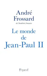 Le Monde de Jean-Paul II