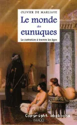 Le monde des eunuques