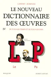 Le Nouveau dictionnaire des oeuvres de tous les temps et de tous les pays