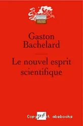 Le nouvel esprit scientifique