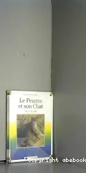 Le Peintre et son chat