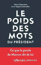 Le poids des mots du Président