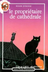 Le Propriétaire de cathédrale