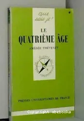 Le Quatrième âge