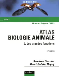 Atlas de biologie animale - Tome 2
