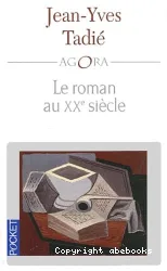 Le Roman au XXe siècle