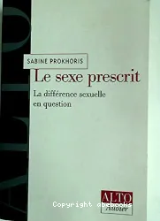 Le Sexe prescrit