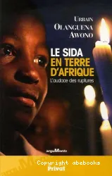 Le sida en terre d'Afrique