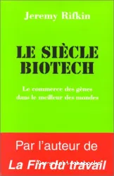Le Siècle biotech