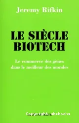 Le Siècle biotech