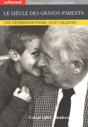 Le Siècle des grands-parents