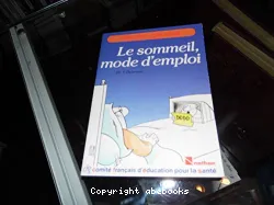 Le Sommeil mode d'emploi