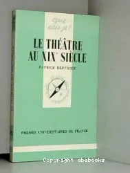 Le Théâtre au XIXe siècle