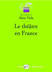 Le théâtre en France