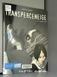 Le Transperceneige, T02