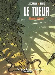 Le tueur, T06 : Modus vivendi