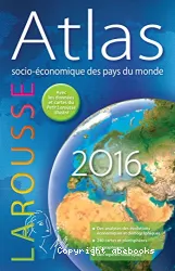 Atlas socio-économique des pays du monde 2016