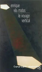 Le Voyage vertical