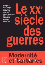 Le XXe siècle des guerres