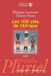 Les 100 clés de l'Afrique