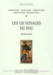 Les 120 voyages du fou