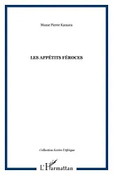 Les appétits féroces