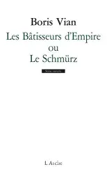 Les Bâtisseurs d'empire ou le Schumurz