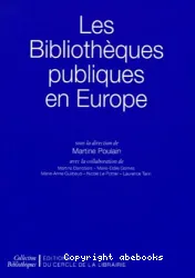 Les Bibliothèques publiques en Europe