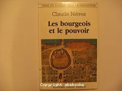 Les Bourgeois et le pouvoir