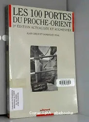 Les Cent portes du Proche-Orient