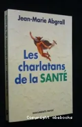 Les Charlatans de la santé