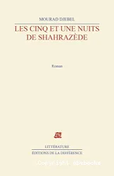 Les cinq et une nuits de Shahrazède