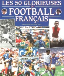 Les Cinquante glorieuses du football français