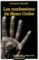 Les confessions de Nono Crobe