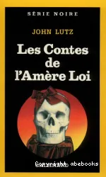 Les Contes de l'amère loi