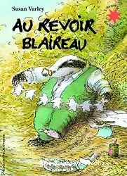 Au revoir Blaireau