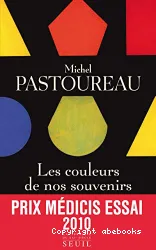 Les couleurs de nos souvenirs Michel Pastoureau