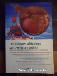 Les cultures africaines sont-elles à vendre ? Richesses artistiques et développement économique
